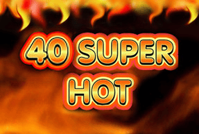 slot 40 Super Hot 40 Super Hot