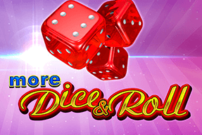 slot More Dice And Roll More Dice And Roll