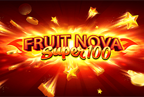 Fruit Super Nova 100