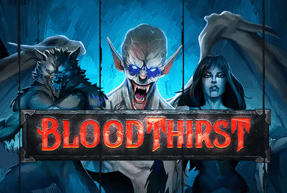 slot Bloodthirst Bloodthirst