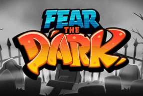 slot Fear The Dark Fear The Dark