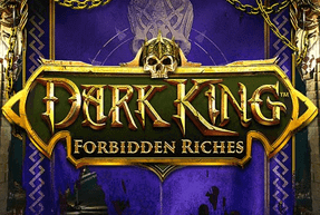 slot Dark King: Forbidden Riches Dark King: Forbidden Riches