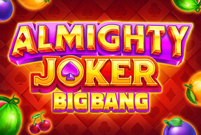 Almighty Joker: Big Bang