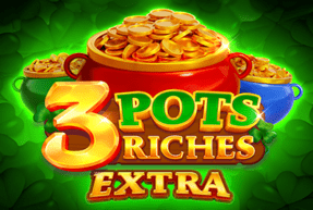 slot 3 Pots Riches Extra: Hold and Win 3 Pots Riches Extra: Hold and Win